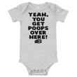 Load image into Gallery viewer, Poops Over Here Infant Onesie