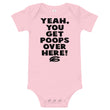 Load image into Gallery viewer, Poops Over Here Infant Onesie