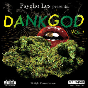 Psycho Les presents Dank God Vol. 1