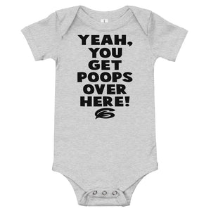 Poops Over Here Infant Onesie