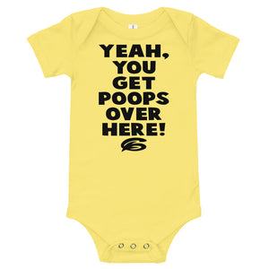 Poops Over Here Infant Onesie